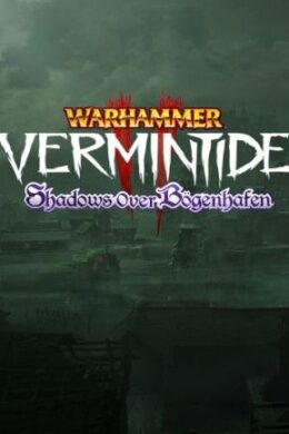 Warhammer: Vermintide 2 - Shadows Over Bögenhafen Steam Key GLOBAL