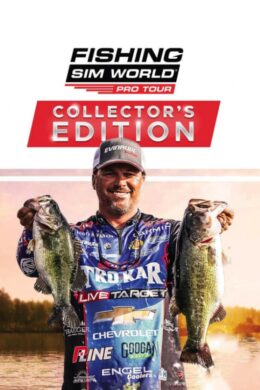 Fishing Sim World: Pro Tour Collector's Edition Steam CD Key