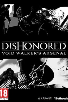 Dishonored: Void Walker's Arsenal Steam Key GLOBAL