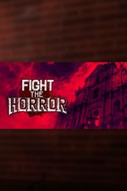 Fight the Horror Steam Key GLOBAL