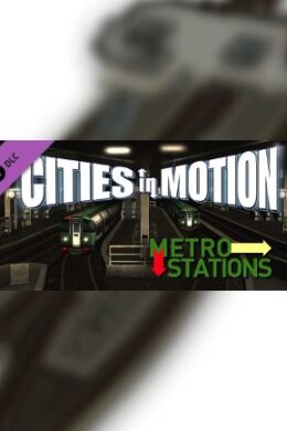 Cities in Motion: Metro Stations Steam Key GLOBAL