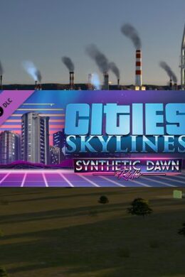 Cities: Skylines - Synthetic Dawn Radio Steam Key GLOBAL