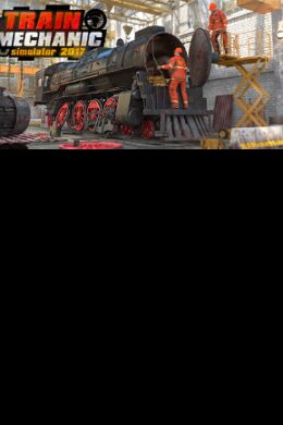 Train Mechanic Simulator 2017 Steam Key GLOBAL