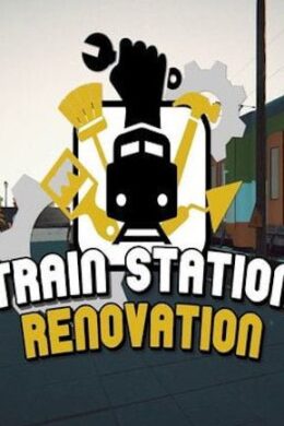 Train Station Renovation (PC) - Steam Key - GLOBAL