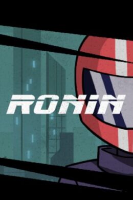 RONIN Steam Key GLOBAL