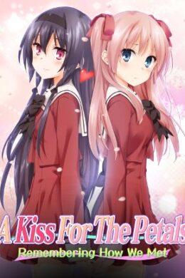 A Kiss for the Petals - Remembering How We Met Steam Key GLOBAL