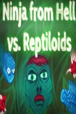 Ninja from Hell vs. Reptiloids Steam Key GLOBAL