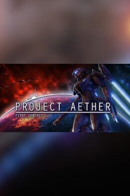 Project AETHER: First Contact - Steam - Key GLOBAL