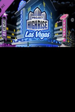 Project Highrise: Las Vegas Key Steam GLOBAL