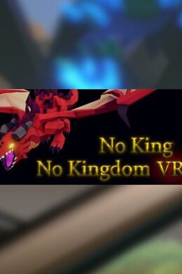 No King No Kingdom VR Steam Key GLOBAL