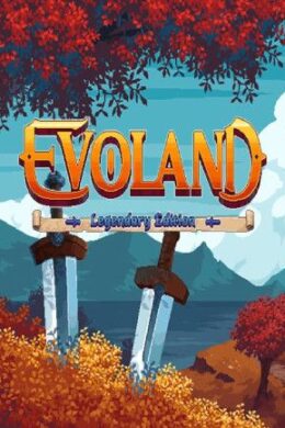 Evoland Legendary Edition Steam Key GLOBAL