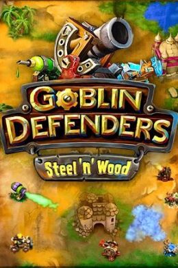 Goblin Defenders: Steel‘n’ Wood Steam Key GLOBAL