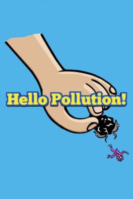 Hello Pollution! Steam Key GLOBAL