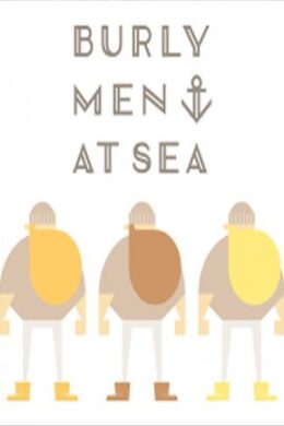 Burly Men at Sea Steam Key GLOBAL