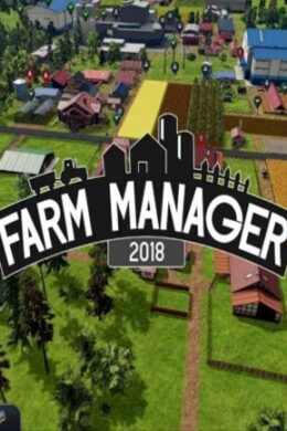 Farm Manager 2018 Steam Key GLOBAL