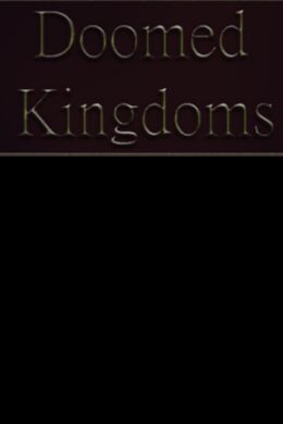 Doomed Kingdoms Steam Key GLOBAL