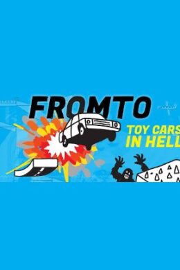 Fromto: Toy Cars in Hell - Steam - Key GLOBAL