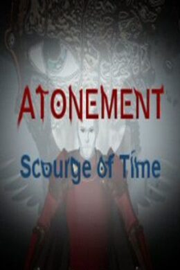 Atonement: Scourge of Time Steam Key GLOBAL