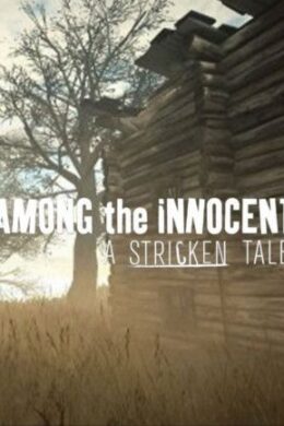 Among the Innocent: A Stricken Tale Steam Key GLOBAL