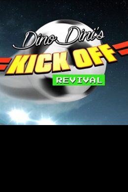 Dino Dini's Kick Off Revival - Steam Edition Steam Key GLOBAL