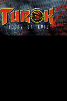 Turok 2: Seeds of Evil Steam Key GLOBAL