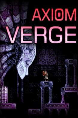 Axiom Verge Steam Key GLOBAL