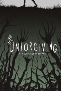 Unforgiving - A Northern Hymn Steam Key GLOBAL