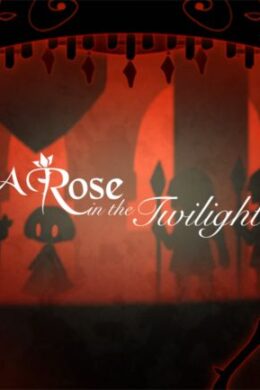 A Rose in the Twilight Steam Key GLOBAL