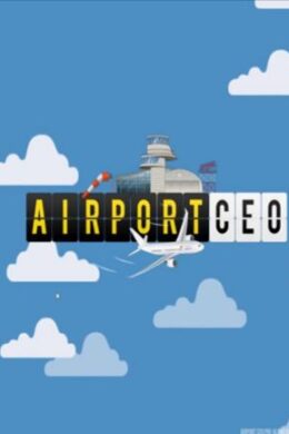Airport CEO Steam Key GLOBAL