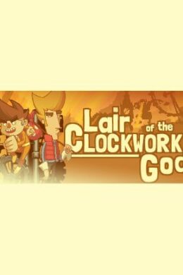 Lair of the Clockwork God - Steam - Key GLOBAL