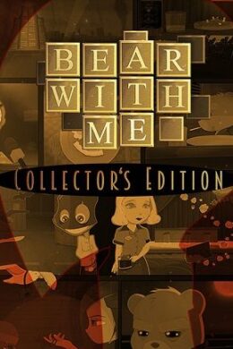 Bear With Me - Collector's Edition Steam Key GLOBAL