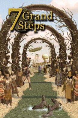 7 Grand Steps: What Ancients Begat Steam Key GLOBAL