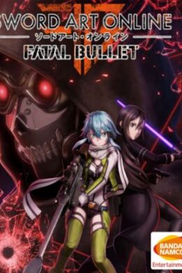 SWORD ART ONLINE: Fatal Bullet Complete Edition Steam Key GLOBAL