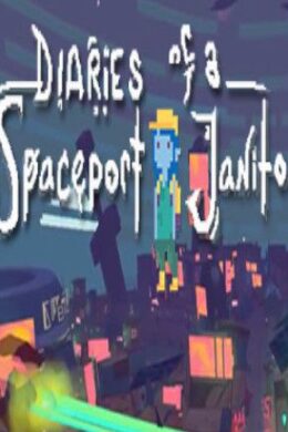 Diaries of a Spaceport Janitor Steam Key GLOBAL