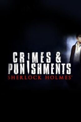 Sherlock Holmes: Crimes and Punishments Steam Key GLOBAL