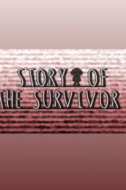 Story Of the Survivor Steam Key GLOBAL