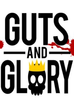 Guts and Glory Steam Key GLOBAL