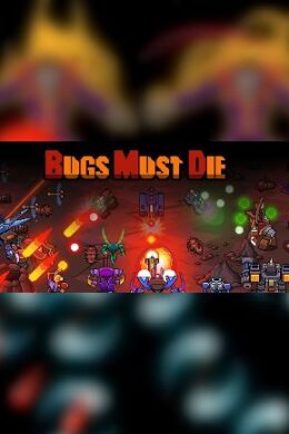 Bugs Must Die Steam Key GLOBAL