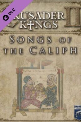 Crusader Kings II - Songs of Caliph Steam Key GLOBAL