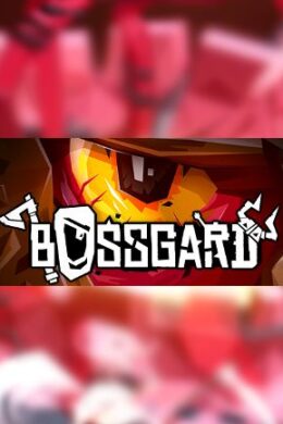 BOSSGARD Steam Key GLOBAL