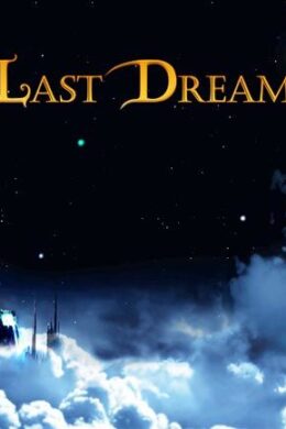 Last Dream Steam Key GLOBAL