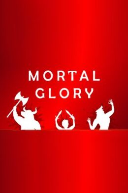Mortal Glory - Steam - Key GLOBAL