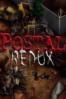 POSTAL Redux Steam Key GLOBAL