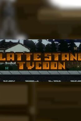 Latte Stand Tycoon - Steam - Key GLOBAL