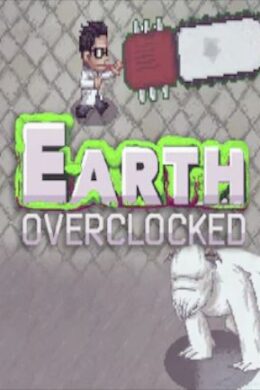 Earth Overclocked Steam Key GLOBAL