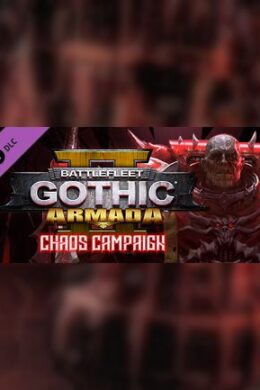 Battlefleet Gothic: Armada 2 - Chaos Campaign Expansion Steam Key GLOBAL