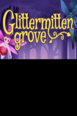 Glittermitten Grove Steam Key GLOBAL