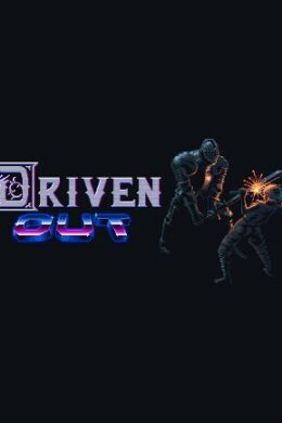 Driven Out - Steam - Key GLOBAL