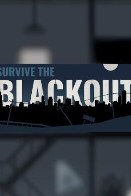 Survive the Blackout - Steam - Key GLOBAL