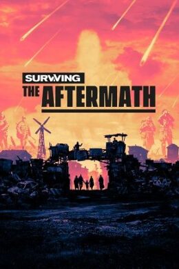 Surviving the Aftermath: Founder's Edition (PC) - Steam Key - GLOBAL